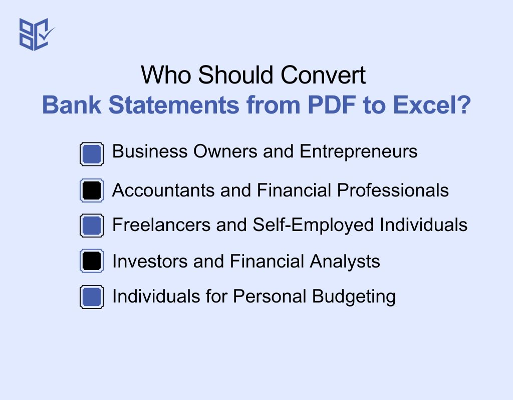Who Should Convert Bank Statements from PDF to Excel